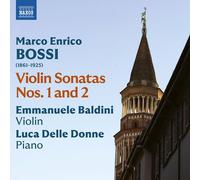 Emmanuele Baldini - Bossi: Violin Sonatas Nos. 1-2 [Compact Discs]