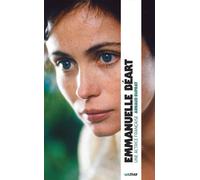 Emmanuelle Béart, une actrice française - Arnaud Duprat - Lett Motif - broché - Biographie