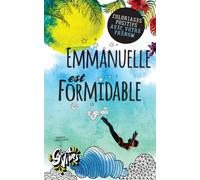 Emmanuelle est formidable: Coloriages positifs avec votre prénom