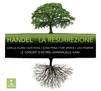 Emmanuelle Haïm - Händel : La Résurrection / Emmanuelle Haim et Le Concert d'Astrée