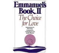 Emmanuel's Book II, New Age Series Pat Rodegast (Auteur)
