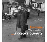 Emmaüs Wanbrechies à cœurs ouverts