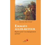 Emmaus aller-retour - JG SAINT-ARNAUD - Mediaspaul Qc - broché - Essai