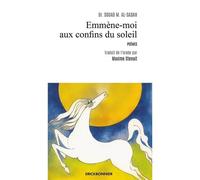 Emme?Ne-Moi Aux Confins Du Soleil