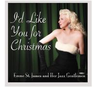 Emme St James|Her Jazz Gentl - I'd Like You for Christmas