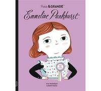Emmeline Pankhurst Lisbeth Kaiser (Auteur), Ana Sanfelippo (Illustration)
