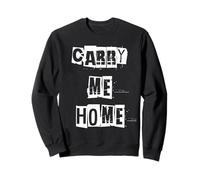 Emmène-Moi à la Maison Sweatshirt
