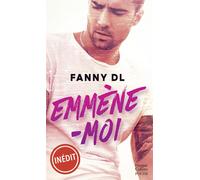 Emmène-moi - Fanny DL - Harpercollins - Poche - Roman