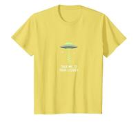 Emmenez-Moi à Votre Leader UFO Sci-FI Alien Encounter T-Shirt, Enfant, Citron, 8 Ans