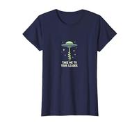 Emmenez-Moi à Votre Leader UFO Sci-FI Alien Encounter T-Shirt, Femme, Bleu Marine, XS