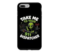 Emmenez-Moi chez Votre Agent de répartition du 911 Alien Humor Coque pour iPhone 7 Plus/8 Plus