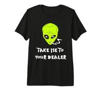 Emmenez-Moi chez Votre revendeur Funny Alien T-Shirt Haut de Gamme