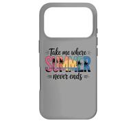 Emmenez-Moi là où l'été ne finit jamais Les Vacances d'été Coque pour iPhone 17 Pro