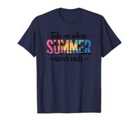 Emmenez-Moi là où l'été ne finit jamais Les Vacances d'été T-Shirt