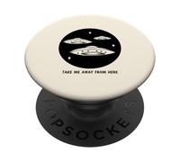 Emmenez-Moi Loin d'ici (Alien UFO Graphic) PopSockets PopGrip Adhésif