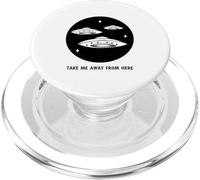 Emmenez-Moi Loin d'ici (Funny Alien UFO Statement) PopSockets PopGrip pour MagSafe