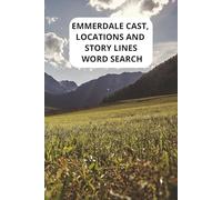 EMMERDALE CAST, LOCATIONS AND STORY LINES WORD SEARCH: Emmerdale enthusiast word search, The Cast of Emmerdale word search, Emmerdale fun facts word ... For leisure time, mental well-being or travel