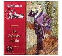 Emmerich Kalman Die Csardasfurstin
