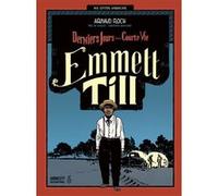 Emmett Till Arnaud Floc'h (Auteur), Arnaud Floc'h (Dessinateur), Arnaud Floc'h (Scénario)