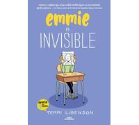 Emmie es invisible (Emmie & sus amigos 1)