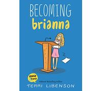 Emmie & Friends: Becoming Brianna