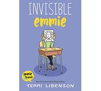 Emmie & Friends: Invisible Emmie: A Graphic Novel