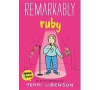 Emmie & Friends: Remarkably Ruby: A Graphic Novel