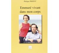 Emmuré vivant dans mon corps