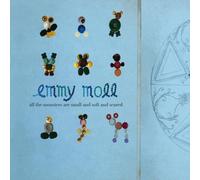 Emmy Moll - All The Monsters are Small Soft and Scared [Import]