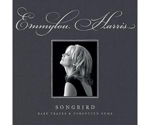 Emmylou Harris - Songbird: Rare Tracks & Forgotten Gems