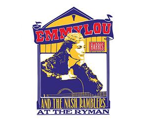Emmylou Harris & the Nash Ramblers - At the Ryman -Digi-