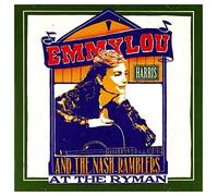 Emmylou Harris & the Nash Ramblers - Live At The Ryman