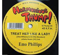 Emo Phillips / Treat Her Like A Lady