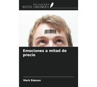 Emociones a mitad de precio