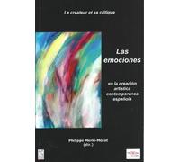 Emociones en la creacion artistica contemporanea espanola Tomes 4 à 6 - Philippe Merlo-Morat - Publ.de St-Etienne - broché - Essai