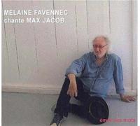 Émoi Des Mots - Mélaine Favennec Chante Max Jacob