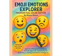 Emoji Emotions Explorer - Premium Full Color Edition: Spot the Difference Puzzle Book for Kids Ages 4-8 - Colorful Fun to Build Focus, Feelings & Emotional Intelligence