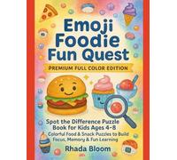 Emoji Foodie Fun Quest - Premium Full Color Edition: Spot the Difference Puzzle Book for Kids Ages 4-8 - Colorful Food & Snack Puzzles to Build Focus, Memory & Fun Learning
