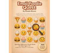 Emoji Foodie Quest: Spot the Difference Puzzle Book for Kids Ages 4-8 - Fun Food-Themed Brain Games to Build Focus, Memory & Visual Skills