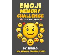 Emoji Memory Challenge: 200 Fun Brain Training Puzzles for Kids & Adults | Fill in the Missing Emojis | Memory Games & Brain Teasers Activity Book
