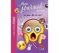 Emoji TM mon journal 02 - La peur de ma vie !