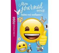 Mon Journal Emoji - Tome 12 - Faites-Moi Confiance !