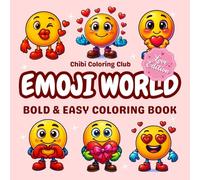 Emoji World - Love Edition: Cute and Romantic Emoji Coloring Book for Kids, Teens, and Adults with Heart-Eyes, Kisses, and Sweet Emojis to Color and Enjoy (Bold & Simple Coloring for All Ages)