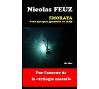 EMORATA: Pour quelques grammes de chair