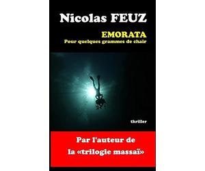 EMORATA: Pour quelques grammes de chair