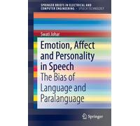 Emotion, Affect And Personality In Speech