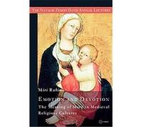 Emotion and Devotion, The Natalie Zemon Davis Annual Lectures Miri Rubin (Auteur)