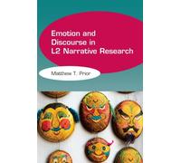 Emotion And Discourse In L2 Narrative Research