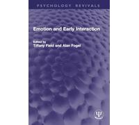 Emotion and Early Interaction