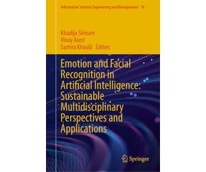 Emotion and Facial Recognition in Artificial Intelligence: Sustainable Multidisciplinary Perspectives and Applications